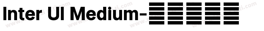 Inter UI Medium字体转换